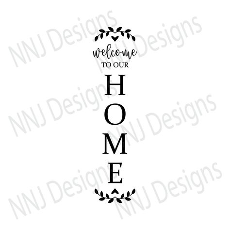 Welcome Home Art Ideas, Welcome To Our Home Svg Free, Cricut Silhouette Images, Cricut Welcome Sign, Flower Cricut, Welcome To Our Home Sign, Welcome Svg, Cricut Svgs, Cricut Svg Files Free