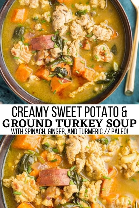 Sweet Potato And Ground Turkey, Soup With Spinach, Ground Turkey Soup, Soup Paleo, Turkey Soup Recipe, Anti Inflammation Recipes, Paleo Soup, Paleo Recipe, Turkey Soup