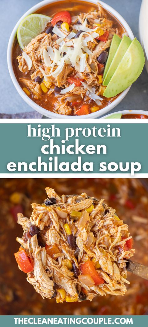 This High Protein Chicken Enchilada Soup is the best cozy dinner! Made with healthy ingredients in the instant pot, crockpot, or on the stove! High Protein Chicken Enchilada Soup, Instant Pot Recipes Protein, High Protein Dinner Crockpot, Instant Pot High Protein Recipes, Instant Pot High Protein, Chicken Enchilada Soup Healthy, Crockpot Recipes High Protein, High Protein Crockpot, Enchilada Soup Crockpot