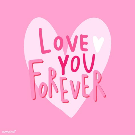 Together Forever Wallpaper, Valentines Love Quotes, Apple Watch Aesthetic Wallpaper, Quotes Heart, Typography Love, Pink Quotes, Apple Watch Wallpaper, Love Forever, Happy Words