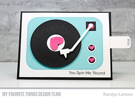 For the Record, Interactive Labels, Turntable Die-namics, Meet in the Middle Interactive Die-namics — Karolyn Loncon #mftstamps Mft Cards, For The Record, Interactive Cards, Mft Stamps, Scrapbooking Photo, 수채화 그림, Masculine Cards, Record Player, Love Cards