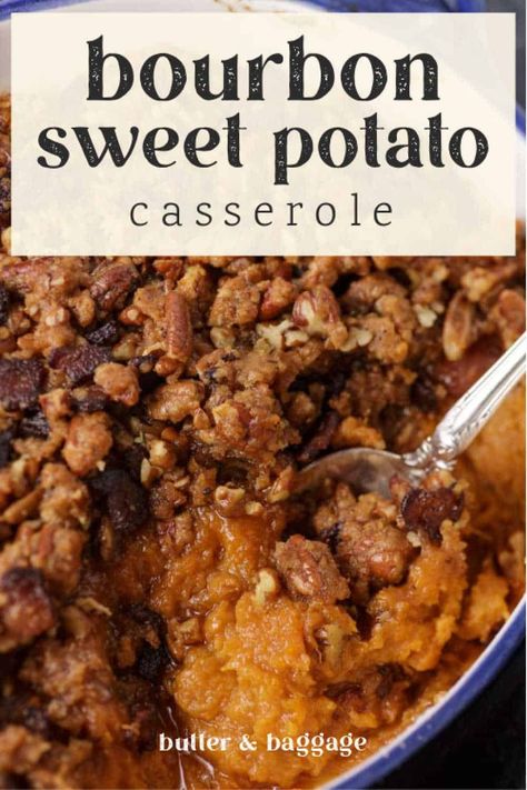 Spicy Pecans, Bacon Potato Casserole, Bourbon Sweet Potatoes, Sweet Potato Casserole Easy, Sweet Potato Recipes Casserole, Nigel Slater, Thanksgiving Dinner Recipes, Potatoe Casserole Recipes, Cook Recipes