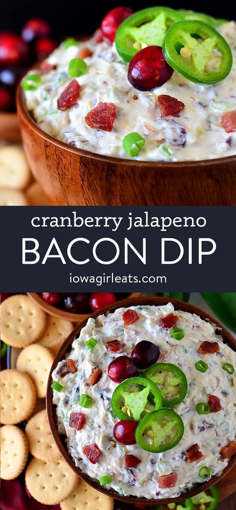 Cranberry Jalapeno Bacon Dip - Iowa Girl Eats Dip Recipes Cold, Party Appetizer Recipes Easy, Dip Recipes For Chips, Easy Appetizers For Party, Chips Appetizer, Appetizers For Party Easy, Appetizer Recipes Easy, Xmas Appetizers, Cold Dip