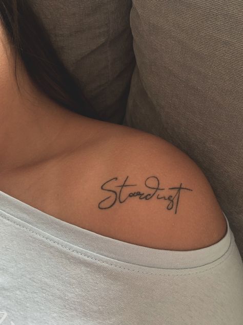 We Are All Stardust Tattoo, We Are Stardust Tattoo, Made Of Stardust Tattoo, Stardust Tattoo, Idea Tattoo, Bratz Doll, Minimal Tattoo, Tattoo Fonts, Tattoo You