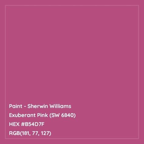 Exuberant Pink (SW 6840) (Sherwin Williams) Color Pink Sherwin Williams, Paint Color Codes, Sherwin Williams Colors, Pink Palette, Color Codes, Sherwin Williams, Paint Color, Color Coding, Paint Colors