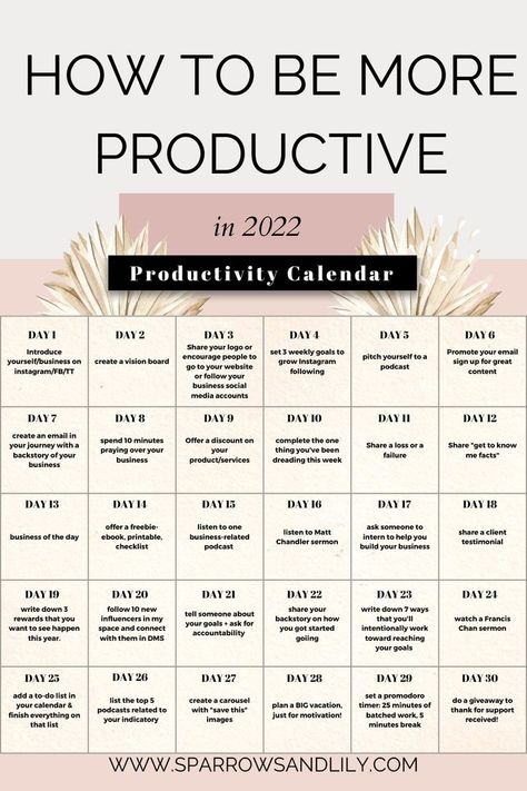 30 Days to Become More Productive in 2022 Here are a few tips to get you started: 1. Find your productivity sweet spot. 2. Start with small tasks. 3. Set a daily goal and stick to it! To learn more about how I become a self-made 6 figure business owner, check out my business courses at www.sparrowsandlily.com/social-media-business-courses/ #entrepreneur #socialmediacoach #productivity #howtobemoreproductive #selfmade #workfromhome #course #business coach #coursecreation #viral 6 Figure Business, Business Goal Setting, Grow Social Media, Business Goal, Become More Productive, Social Media Challenges, Calendar Management, Goal Board, Grow Instagram