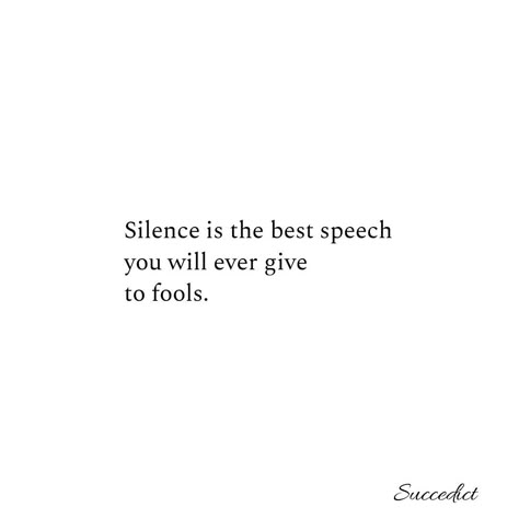 Keep Silence Quotes, Kill Them With Silence Quotes, Quiet Woman Quotes, Quotes About Being Silenced, True To Myself Quotes, Finding Myself Quotes Woman, Healing In Silence Quotes, Quotes About Silence Feelings, Silence Is Powerful Quotes