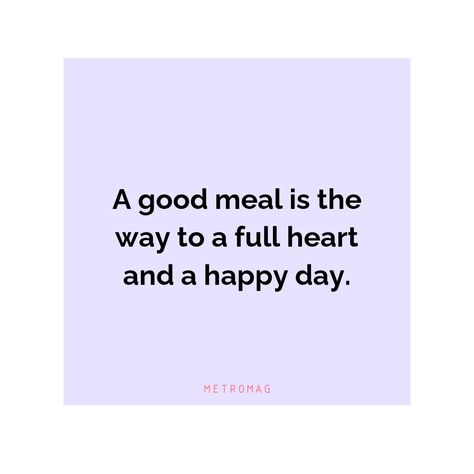 Quotes About Food Eating, Steak Caption Instagram, Quotes For Restaurant, Food Quotes Instagram, Food Marketing Ideas, Pasta Quotes, Yummy Food Quotes, Bakery Quotes, Restaurant Quotes