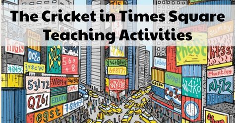 The Cricket in Times Square tells the story of a cricket named Chester who is trapped in a picnic basket, travels on a commuter train from the Connecticut countryside, and ends up in Times Square. Cricket In Times Square Activities, Square Activities, Cricket In Times Square, Commuter Train, Homeschool Books, 5th Grade Reading, Unit Studies, Unit Study, Book Study