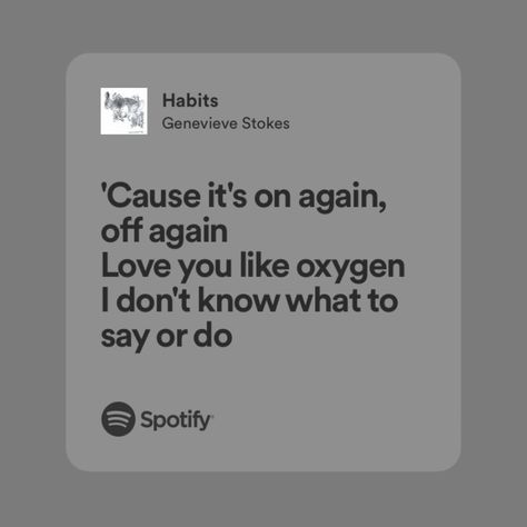 Songs To Say I Love You, Love You Like Oxygen, On Again Off Again Love You Like Oxygen Lyrics, Do You Still Like Me, Oxygen Aesthetic, Amelia Bones, On Again Off Again, Accidental Love, Love Yourself Lyrics