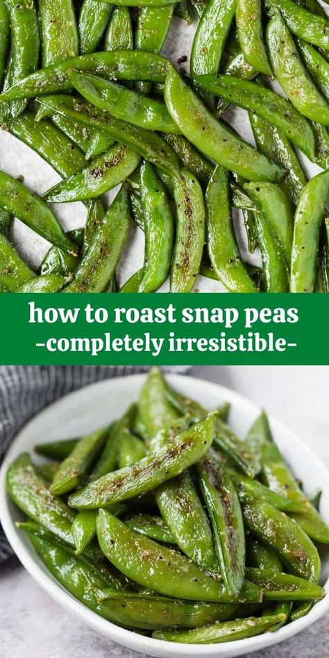 Snap Peas Recipe, Good Recipe, Roasted Vegetable Recipes, Pea Recipes, Like Green, Green Candy, Sugar Snap Peas, Veggie Side Dishes, Snap Peas