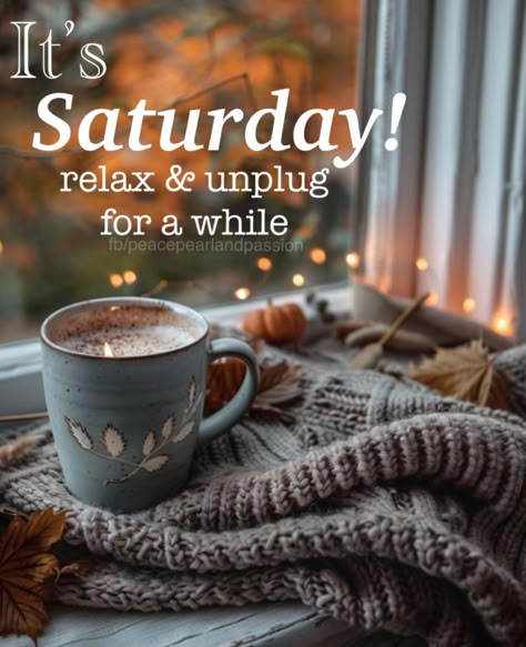 Cozy Morning Aesthetic, Morning Vibes Aesthetic, Cold Saturday Morning, Saturday Morning Greetings, Autumn Greetings, Rainy Saturday, Good Morning Sayings, Hello Saturday, Cozy Mood