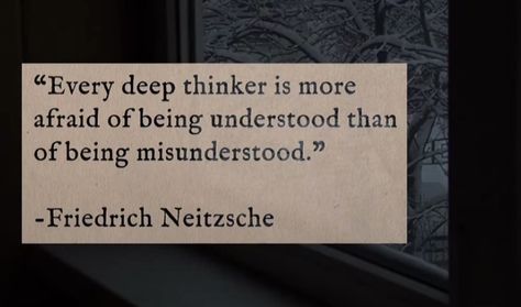 Deep Thinker Quotes, Fraud Quote, Thinker Quotes, Being Misunderstood, Being Understood, Deep Thinker, Literature Poetry, Understanding Quotes, Inner Growth