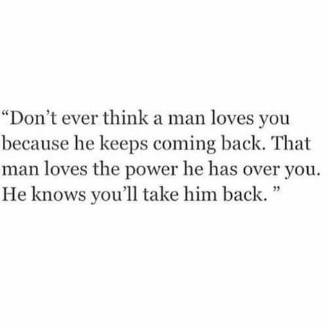 He loves the power Come Back Quotes, Real Talk Quotes, What’s Going On, A Quote, Real Quotes, Fact Quotes, Relatable Quotes, True Quotes, Quotes Deep