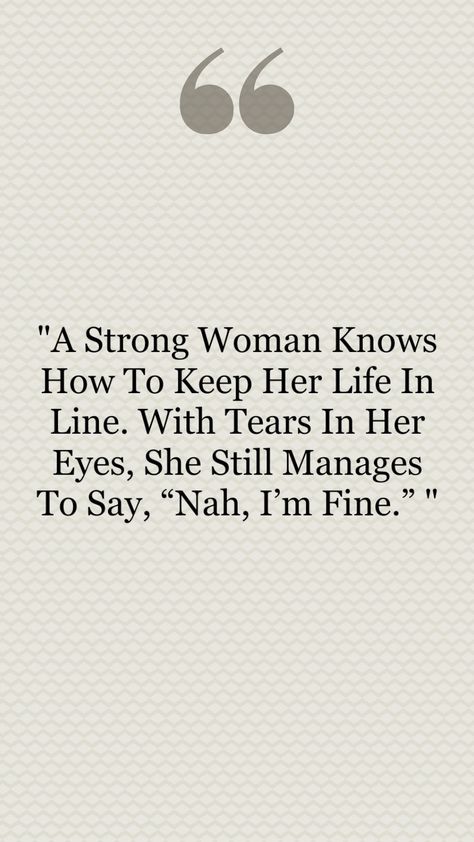 Im Strong Quotes Woman, I've Changed Quotes, Country Women Quotes, Words To Live By Quotes, Country Strong, A Strong Woman, She Quotes, A Strong Woman Quotes, Thought Quotes