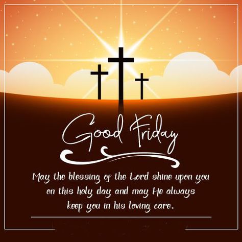 Good Friday Quotes Good Friday Wishes Quotes, Good Friday Blessings Quotes, Blessed Good Friday Quotes, Good Friday Greetings, Good Friday Wishes, Easter Wishes Messages, Good Friday Message, Family Day Quotes, Easter Friday