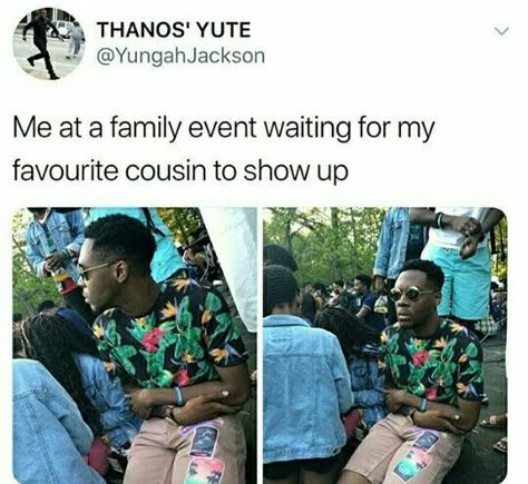 Reunion doesn't start til that favorite cousin arrives. 200 people tho. Funny Relationship Memes, Humor Hilarious, Relationship Memes, Funny Relationship, Funny Tweets, The Villain, Super Funny, So True, Funny Facts