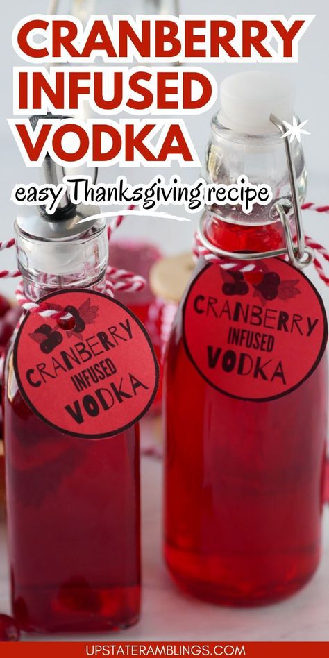 Cranberry Infused Vodka Cranberry Infused Vodka, Cranberry Liquor Recipe, Cranberry Vodka Recipe, Family Thanksgiving Ideas, Infused Vodka Recipes, Infused Alcohol Recipes, Cranberry Dishes, Grape Juice Recipe, Cranberry Sangria