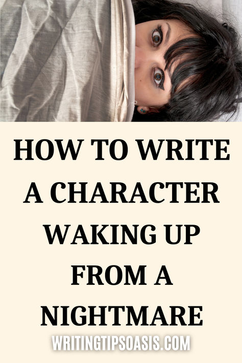 Image of woman waking from a nightmare and title of pin which is how to write a character waking up from a nightmare. How To Write Someone Waking Up, How To Write Nightmares, How To Write A Nightmare Scene, How To Write A Traumatized Character, How To Write, Nightmare Prompts, Waking Up From A Nightmare, Writing Kids Books, Writing Expressions