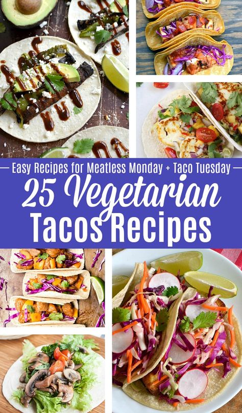 25 amazing Vegetarian Taco Recipes that you won't be able to resist! These Easy Vegetarian Tacos + Vegan Tacos are packed with delicious ingredients like Fresh and Roasted Veggies, Black Beans, Mushrooms, and Tofu. Serve these Healthy Veggie Tacos and Taquitos for Taco Tuesday, Meatless Monday, Cinco de Mayo, or dinner any night of the week! Treat yourself to these simple Mexican inspired Veggie Tacos Ideas ... they’re a fun, filling meal idea that’s totally crave-worthy! | Hello Little Home Vegetarian Recipes Tacos, Healthy Veggie Tacos, Vegitaren Taco Recipes, Easy Vegetarian Tacos, Veggie Tacos Recipes Easy, Vegetable Tacos Recipe, Vegetarian Taco Ideas, Healthy Tacos Vegetarian, Easy Veggie Tacos