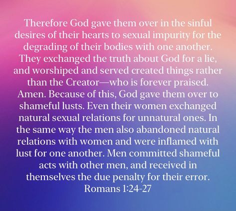 Homosexuality Is A Sin Bible Verse, Prayers Against Homosexuality, Homosexual Quotes, Homosexuality Is A Sin, Romans 1, Jesus Is Life, Art House, Christian Bible, Bible Art