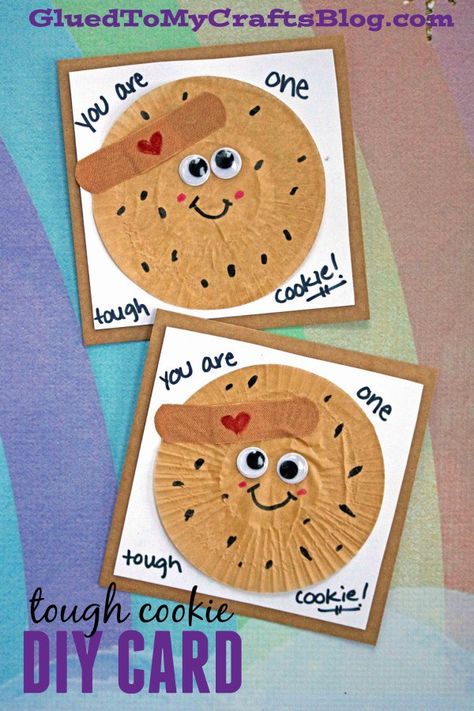 Tough Cookie Card, Easy Handmade, And I Love You, Tough Cookie, Cards For Kids, Kid Craft, Get Well Soon Gifts, Winter Crafts For Kids, Get Well Gifts