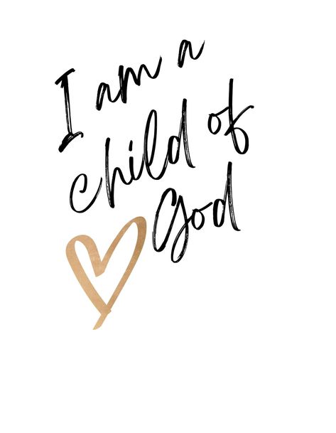 I Am A Child Of God Wallpaper, Bible Sayings Quotes, God Astethic, I Am A Child Of God, Bible Art Ideas, God Widgets, God Pfp, Inspiring Bible Quotes, Christian Vision Board