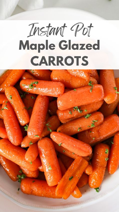 Instant Pot Maple Glazed Carrots Thanksgiving Carrots, Maple Glazed Carrots, Brown Butter Glaze, Butter Carrots, Roast Dinners, Ninja Recipes, Food Blogging, Glazed Carrots, Roast Dinner