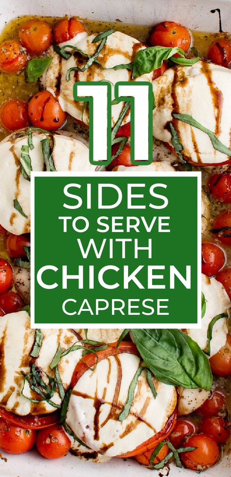 Chicken Side Dishes, Healthy Sides For Chicken, Grilled Chicken Sides, Chicken Caprese Sandwich, Grilled Italian Chicken, Fresh Mozzarella Recipe, Chicken Caprese Recipe, Chicken Bruschetta Bake, Baked Caprese Chicken