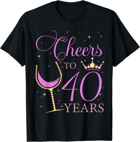 Cheers to 40 Years Old 40th Birthday Queen Woman Bday Party t-shirt, Cheers to 40 years shirt, 40th birthday women shirt, 40 years old woman birthday shirt, 40 years birthday woman shirt, cheers to 40 years t-shirt, 40 years old woman bday tshirt.
Cheers to 40 years shirt, 40 and fabulous, hello 40, this queen makes 40 look awesome, 40 years of being awesome, 40 and blessed, 40 years old woman birthday shirt, it's my 40th birthday, chapter 40, fabulous at 40, cheers to 40 years old shirt. Cheers To 80 Years, Cheer Birthday Party, Birthday Party Purple, Cheers To 30 Years, Cheers To 40 Years, Cheers To 50 Years, Queen Woman, 50 Years Birthday, 40th Birthday For Women