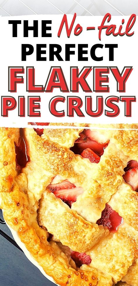 This butter flavored Flaky Pie Crust From Scratch is easy to make! It is more intimidating to think about making this crust than it is to actually make it! | pie crust recipe easy crisco | pie crust recipe easy butter | pie crust recipe easy food processor | homemade flakey pie crust recipe | easy flakey pie crust recipe | buttery flakey pie crust recipe | best flakey pie crust recipe | flakey butter pie crust recipe | no fail pie crust recipe | best pie recipes homemade | perfect no fail pie Best Buttery Flaky Pie Crust, Thick Flaky Pie Crust, Pastry Crust Flaky, Flaky Pie Crust Recipe Food Processor, No Fuss Pie Crust Recipe, No Fail Pie Crust Recipe Vinegar, Flakey Buttery Pie Crust, Butter And Crisco Pie Crust, Sylvias Perfect Pie Crust Recipe