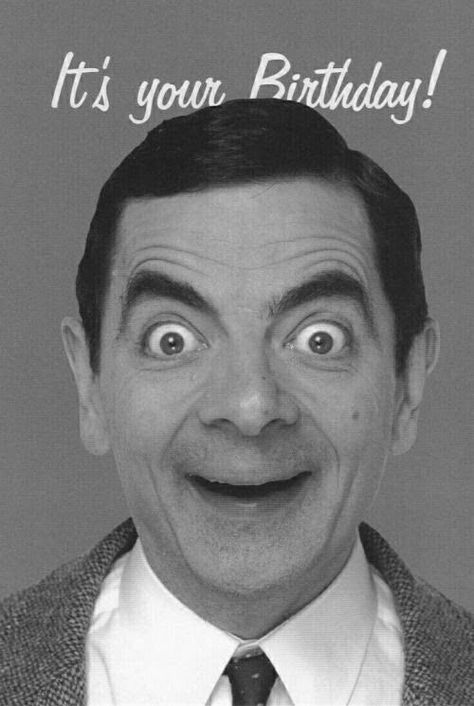 Mr Bean Friendship Birthday Wishes, Birthday Wishes For Men, Birthday Wishes For Kids, Birthday Wishes For Him, Funny Happy Birthday Wishes, Birthday Wishes For Daughter, Birthday Wishes Funny, Happy Birthday Meme, Happy Birthday Funny