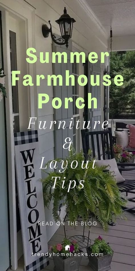 Check out this Trendy Home Hacks blog post for Furniture & Layout Tips for your Summer Farmhouse Porch Decor and more.  When designing your summer farmhouse porch, it's essential to choose furniture that can withstand the elements while providing comfort and style. Opt for materials like wicker, metal, or treated wood for durability and a rustic touch. Balance comfort and longevity by selecting cushioned seating with weather-resistant fabrics.   Don't forget to save this pin for later! Country Farmhouse Porch Ideas, Front Porch Chairs Ideas Farmhouse, Farmhouse Patio Decorating Ideas, Farmhouse Porch Furniture, Farmhouse Front Porch Furniture, Front Porch Furniture Layout, Farmhouse Patio Decor, Front Porch Sitting Area, Front Porch Furniture Ideas