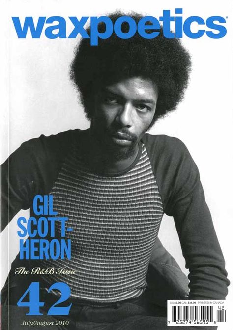 Old School Rap, Gil Scott Heron, Waxing Poetic, Contemporary Jazz, Erykah Badu, Music Images, Male Artist, Sweet Soul, Music Magazines