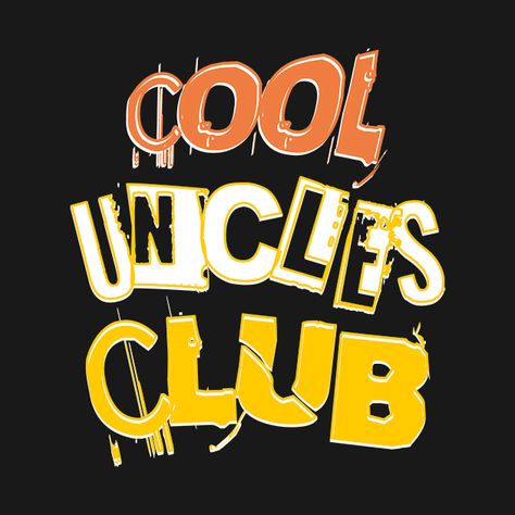 Check out this awesome 'Cool+Uncles+Club+Baby+Announcement+Soon+To+Be+Uncle+Funny+Sayi...' design on @TeePublic! Uncle Tshirt, Cool Uncle, Music Humor, Family Celebrations, Club Design, Kids Stickers, Baby Announcement, Christmas Humor, Fitness Fashion