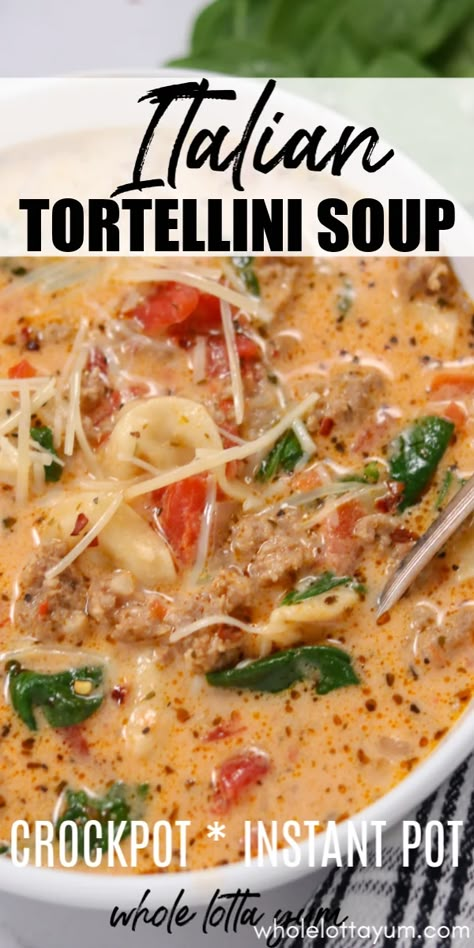 Soup With Sausage And Spinach, Italian Tortellini Soup, Tortellini Soup Crockpot, Tortellini Soup With Sausage, Creamy Sausage Tortellini Soup, Creamy Sausage Tortellini, Italian Tortellini, Soup With Sausage, Sausage And Spinach