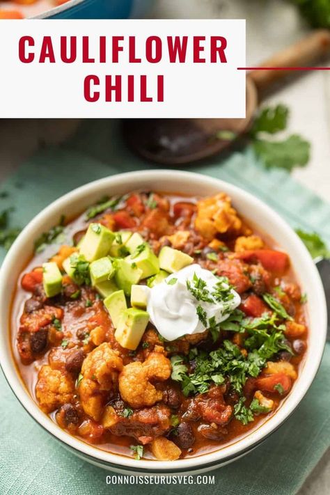 Cauliflower Chili Recipe, Cauliflower Chili, Veg Chili, Vegan Chili Recipe, Healthy Vegan Dinner Recipes, Vegetarian Chili Recipe, Spicy Cauliflower, Veggie Chili, Meatless Main Dishes