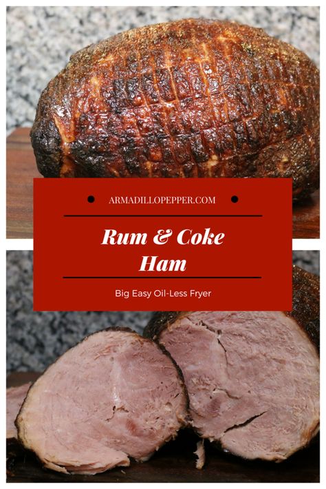 Big Easy Oil Less Fryer Recipes, Coke Glazed Ham, Oil Less Turkey Fryer Recipes, Big Easy Cooker, Coke Ham, Charbroil Big Easy Recipes, Turkey Fryer Recipes, Big Easy Recipes, Char Broil Big Easy