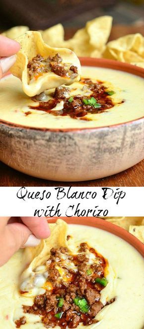 Dip With Chorizo, Queso Blanco Dip, Cheese Appetizer, Queso Dip, Party Dips, Football Food, Snacks Für Party, Latin Food, Yummy Dips