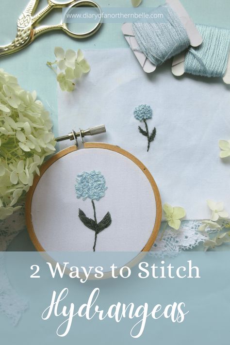 Hand Embroidered Hydrangeas, Hydrangea Embroidery Tutorial, Embroidery Hydrangea Flower, Embroidered Hydrangea Flower, Hydrangea Embroidery Pattern, How To Embroider Small Flowers, Hand Embroidered Gifts Ideas, Embroidered Flowers Tutorial, Embroidered Hydrangea