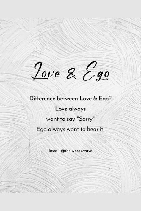 Real Life Relationships Quotes, Ego And Relationship Quotes, Ego In Love Quotes, Quotes About Ego Relationships, Love And Ego Quotes, Ego Love Quotes, True Relationship Quotes In English, Ego In Relationship Quotes, Love Hurt Captions