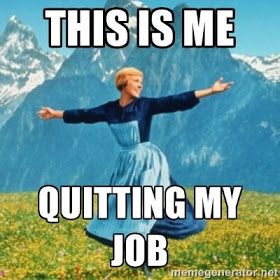 Living on Cloud Nine: I WASN'T GOING TO WRITE THIS POST Job Memes, Job Humor, Workplace Humor, Quitting Job, Job Quotes, Knitting Humor, I Quit My Job, Crochet Humor, Funny Quotes Sarcasm