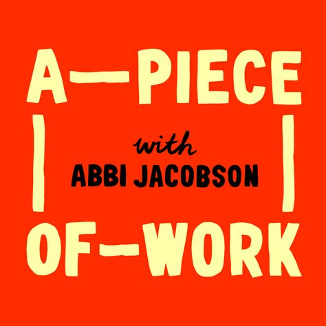 A piece of Work, from WNYC and MOMA: Hosted by Abbi Jacobson, it’s everything you want to know about modern art but were afraid to ask. Podcast Cover Art Ideas, Podcast Typography, Art Podcasts, Podcast Cover Design, Podcast Artwork, Podcast Branding, Podcast Covers, Podcast Art, Podcast Design