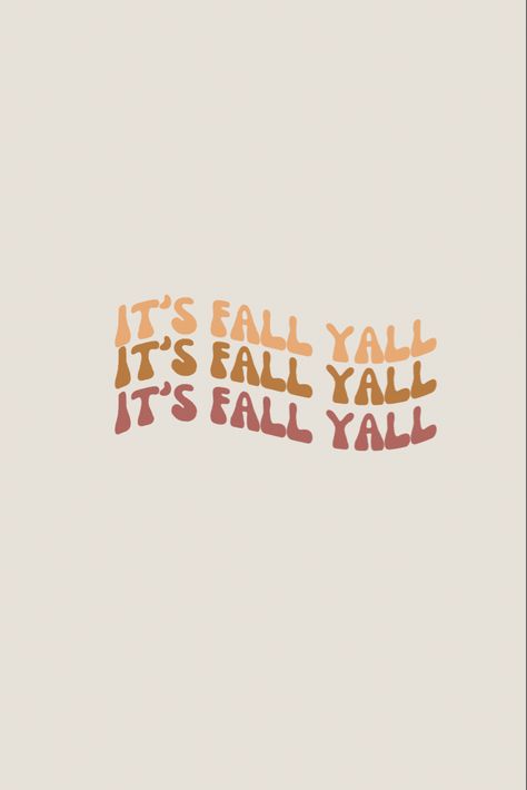 Cascading fall colors, in a wavy font, with the words, ‘’ it’s fall yall’ now available for purchase on Amazon Fall Widgets Quotes, Cute Fall Quotes Short, Cozy Fall Aesthetic Quotes, It’s Fall Yall, Its Fall Yall Wallpaper, Fall Quotes Wallpaper, Fall Wallpaper Quotes, October Widgets, Fall Vibes Quotes