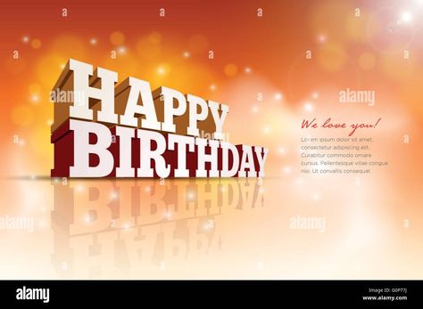 Download this stock vector: Vector 3d Happy Birthday message text. Elements are layered separately in vector file. - G0P77J from Alamy's library of millions of high resolution stock photos, illustrations and vectors. Party Typography, Happy Birthday Banner Background, Bday Background, Happy Birthday Calligraphy, Birthday Banner Background Hd, Happy Birthday Typography, Text Elements, Baby Photography Backdrop, Happy Birthday Message