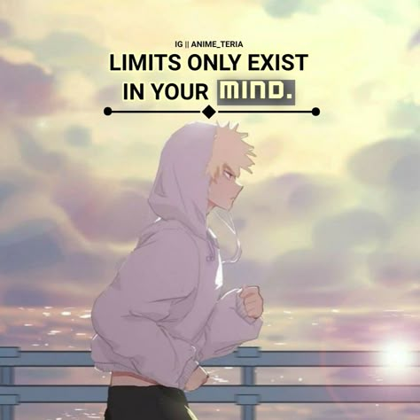 My Hero Academia Motivational Quotes, Katsuki Bakugo Quotes, Katsuki Bakugou Quotes, Bakugou Motivation, Happy Anime Quotes, Bakugo Quotes, Bakugou Quotes, Anime Inspirational Quotes, Hero Academia Quotes