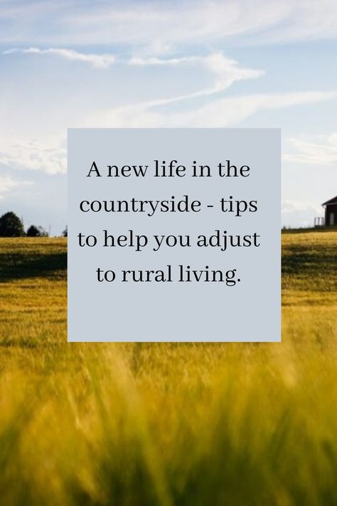 A New Life In The Country: Tips For Adjusting To Rural Living. Moving to the country can be very different from city life. MemeandHarri shares her tips to make the move run as smoothly as possible. Country Living Hacks Tips, Acreage Living Tips, Moving To The Country, Living In The Countryside, Rural House Country Living, Rural Living Country Life, Ranch Life Country Living, Country Lifestyle Farm Life, Country Living Quotes