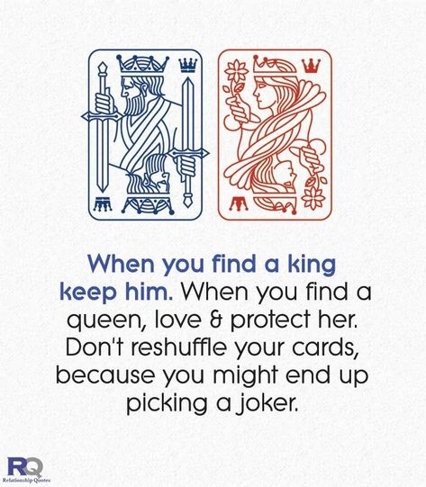 When you find a king keep him. When you find a queen, love & protect her. Don't reshuffle your cards, because you might end up pickng a joker. Boyfriend Quotes Relationships, Over It Quotes, Ego Quotes, Language Of Love, Joker Card, Dream Husband, Queen Love, Good Relationship Quotes, Beautiful Love Quotes