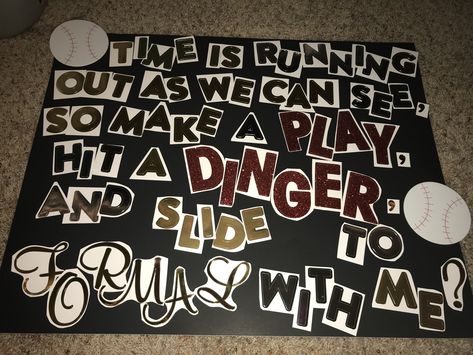 Baseball Promposal, Winter Formal Proposal, Best Prom Proposals, Sadie Hawkins Proposals, Formal Proposal, Creative Prom Proposal Ideas, Sadies Proposal, Formal Proposals, Dance Proposals