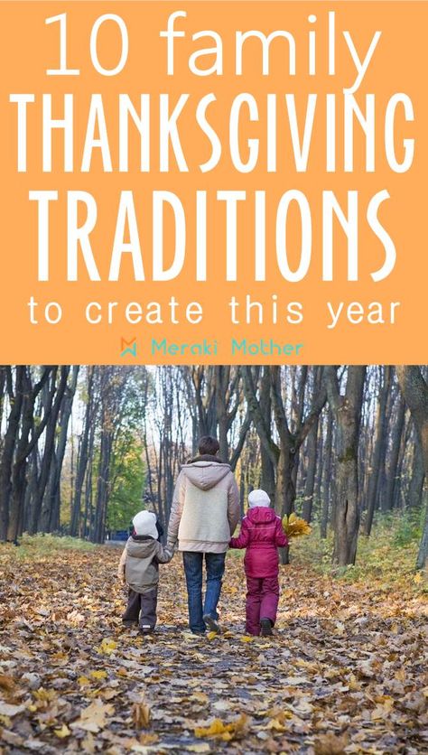 10 family friendly Thanksgiving traditions to create this year #thanksgiving #traditions #familytime Thanksgiving Traditions Family, Journal November, Traditional Thanksgiving Dinner, Monthly Journal, Thanksgiving Entertaining, Traditions To Start, Thanksgiving Prayer, Autumn Activities For Kids, Thanksgiving Traditions